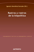 Rastros y rostros de la biopolítica