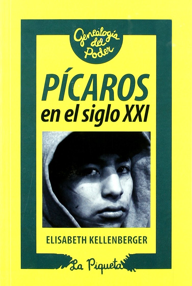 Pícaros en el siglo XXI
