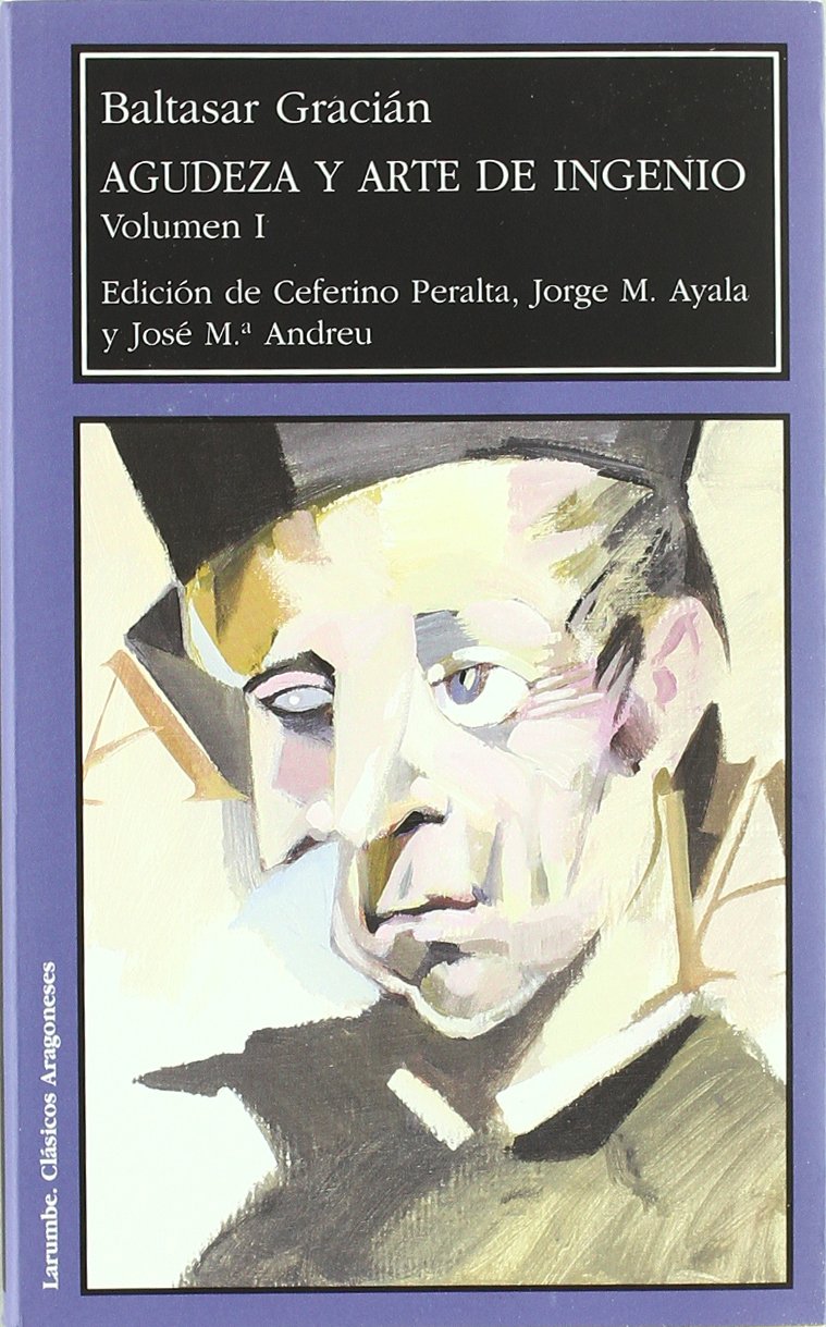 AGUDEZA Y ARTE DE INGENIO. VOLUMEN 2
