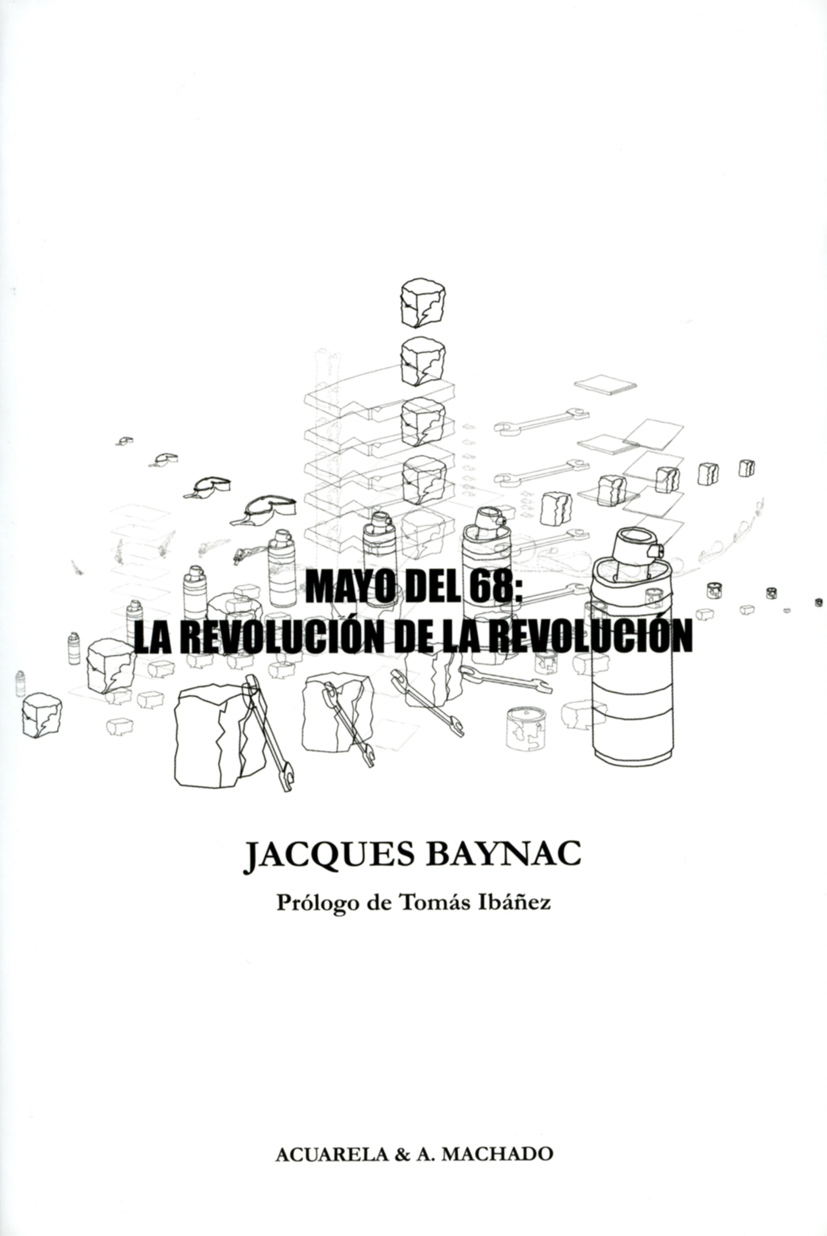 Mayo del 68: La revolución de la revolución