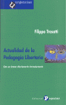 Actualidad de la pedagogía libertaria
