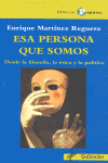 Esa persona que somos