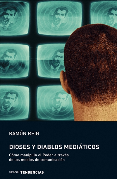 Dioses y diablos mediáticos