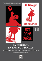 La estética en las barricadas. Mayo del 68 y la creación artística.