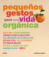 Peque¿os gestos para una vida org nica
