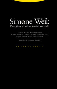 Simone Weil: descifrar el silencio del mundo