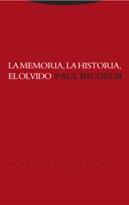 La memoria, la historia, el olvido