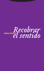 Recobrar el sentido