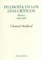 Filosofía en los días críticos. Diarios 1996 - 1998