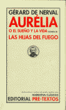 Aurélia, seguido de Las hijas del fuego