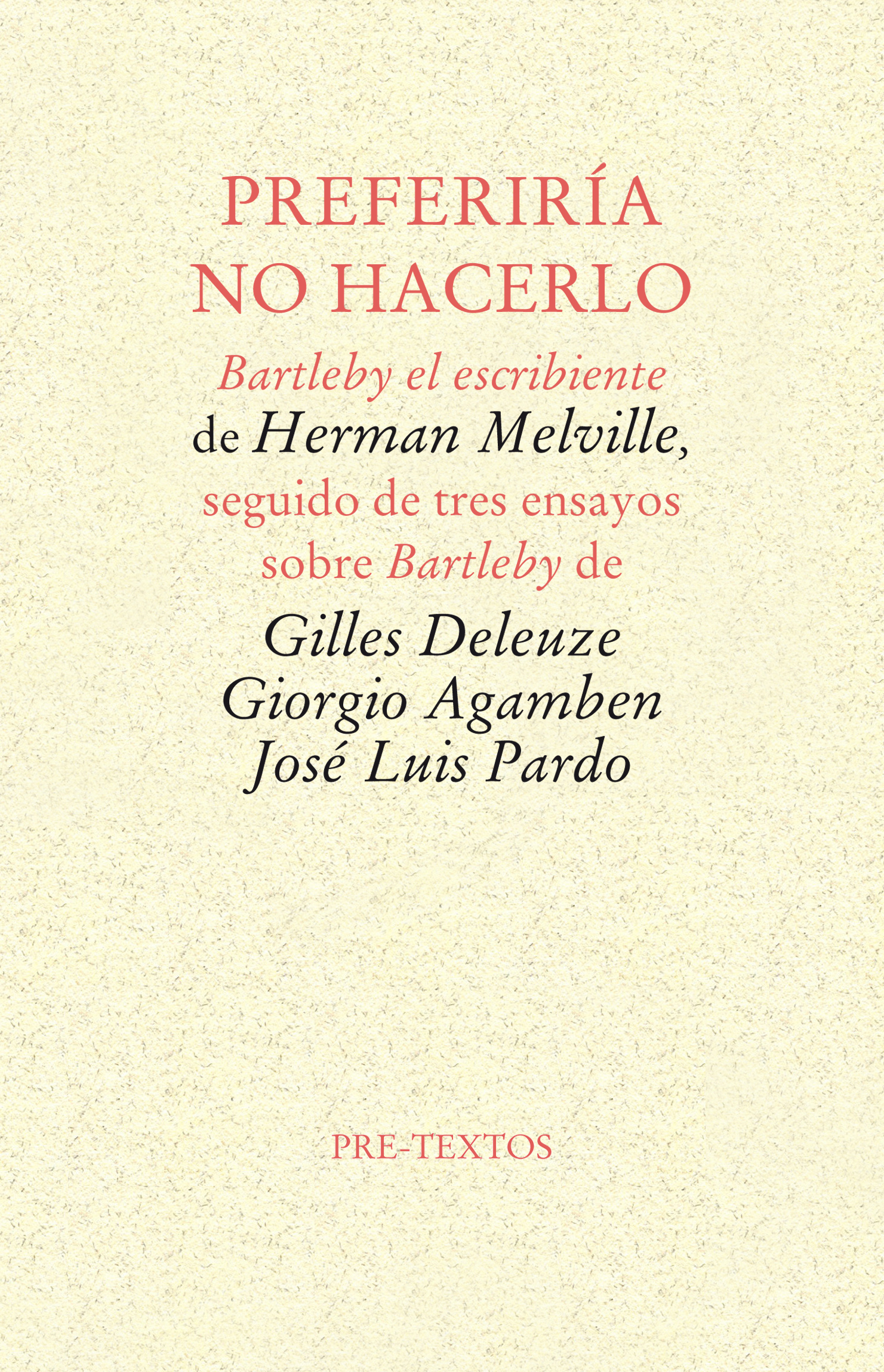 Preferiría no hacerlo