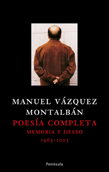 Poesía completa. Memoria y deseo (1966- 2003)