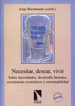 Necesitar, desear, vivir