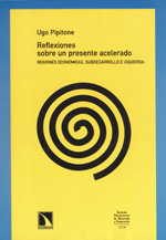 Reflexiones sobre un presente acelerado