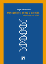 Transgénicos: el haz y el envés