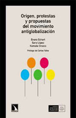 Origen, protestas y propuestas del movimiento antiglobalización