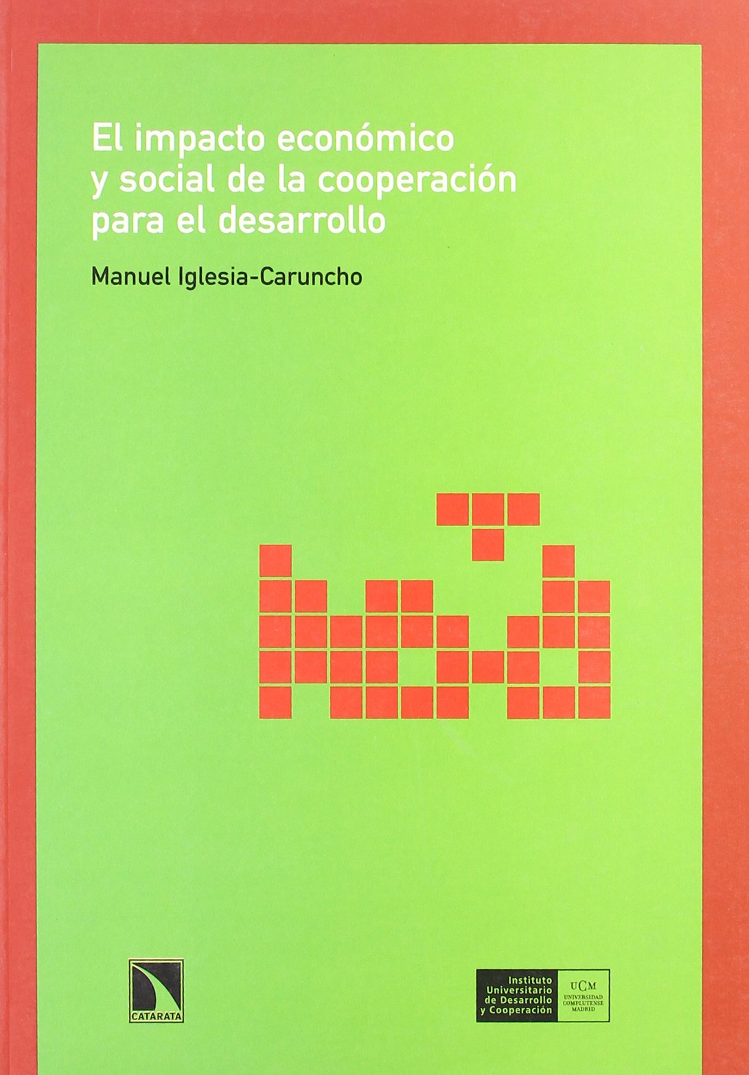 El impacto económico y social de la cooperación para el desarrollo