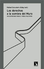 Los derechos a la sombra del Muro.