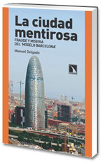 La ciudad mentirosa.