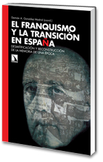 El franquismo y la transición en España.