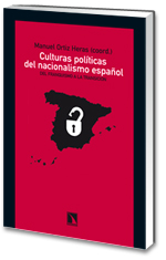 Culturas políticas del nacionalismo español.