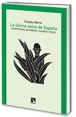 La última selva de España