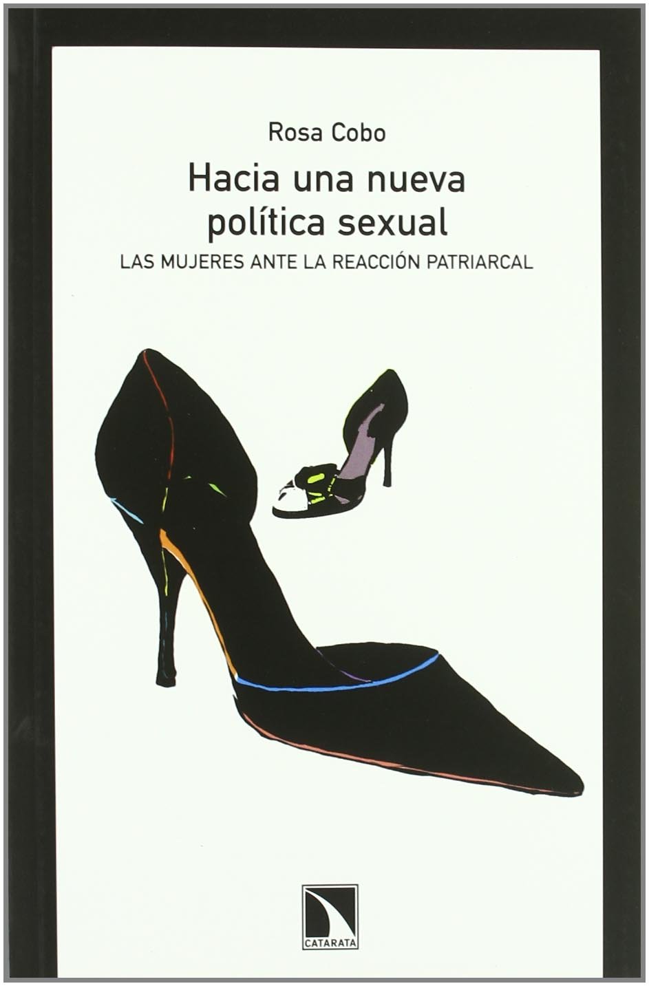 Hacia una nueva política sexual