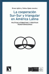 La cooperación Sur-Sur y triangular en América Latina
