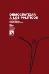 Democratizar a los políticos