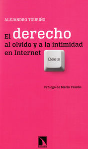 El derecho al olvido en Internet