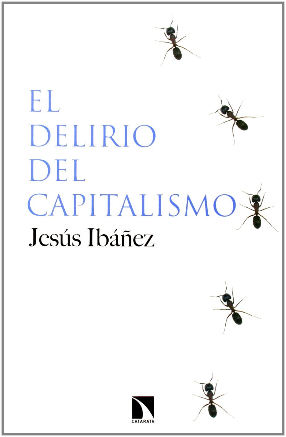El delirio del capitalismo