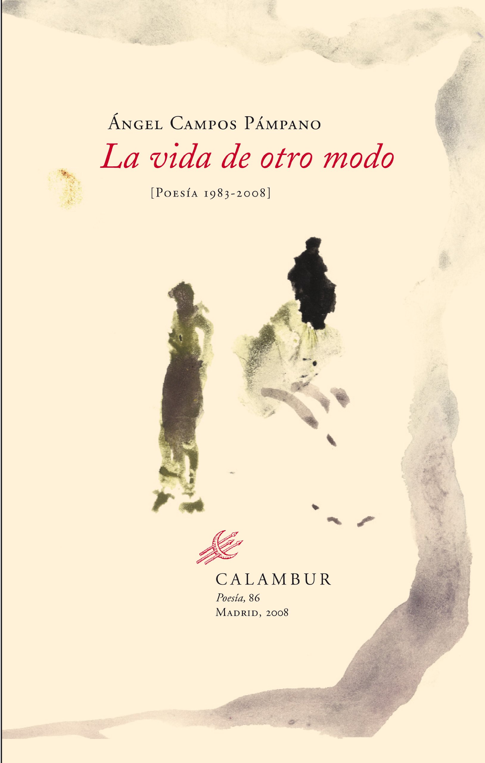 La vida de otro modo