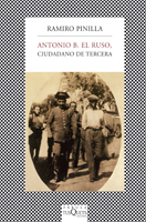 Antonio B. el Ruso, ciudadano de tercera
