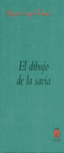El dibujo de la savia (1992-1994)