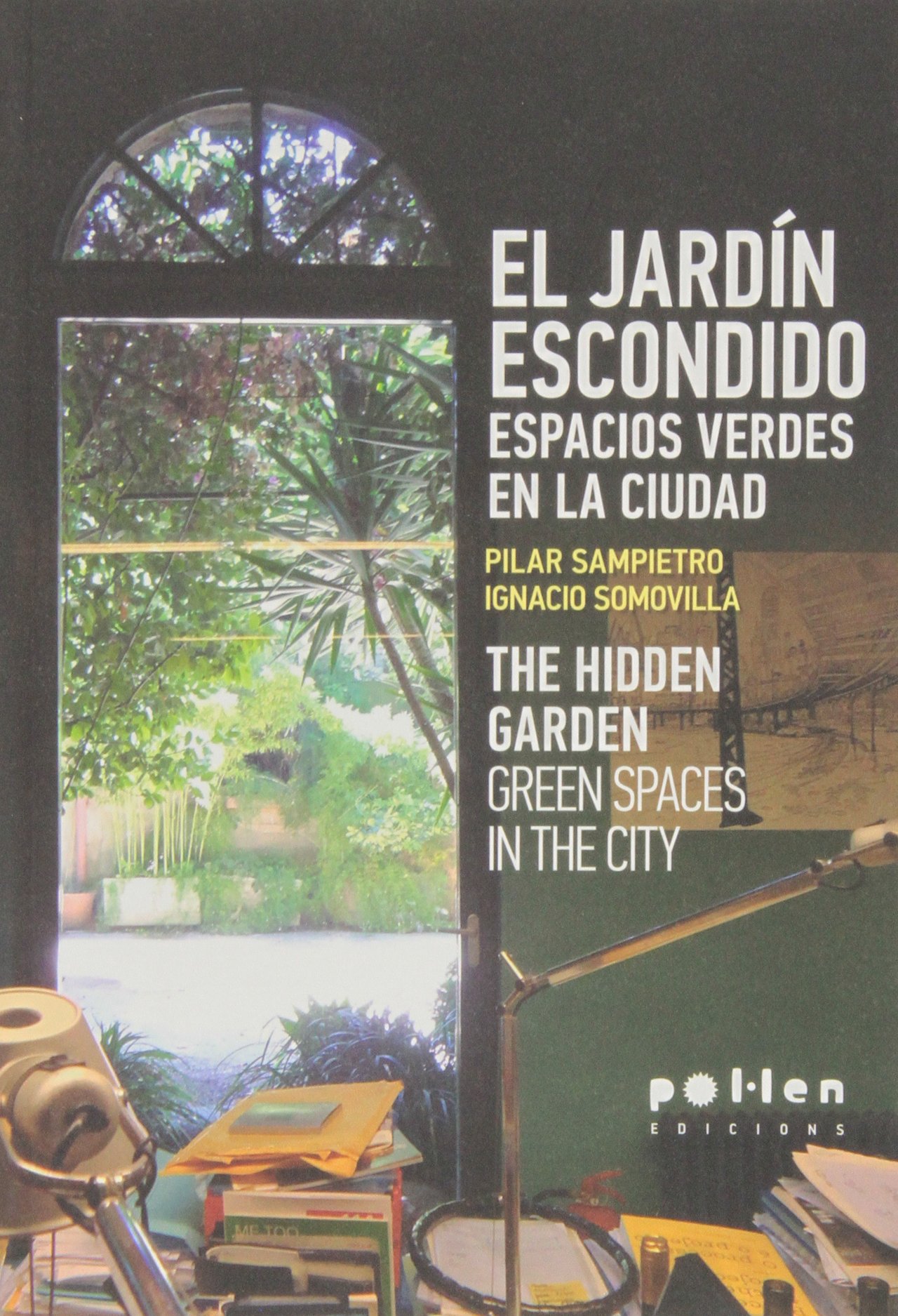 El jardín escondido.