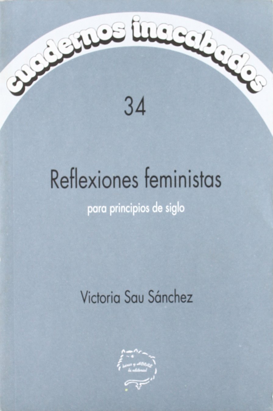 Reflexiones feministas para principio de siglo