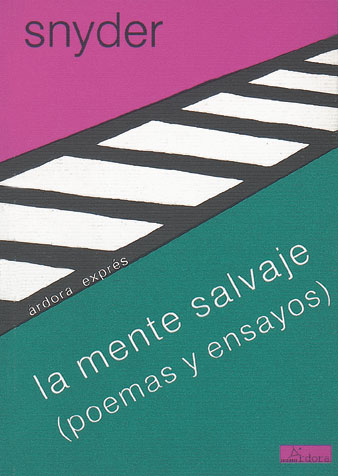 La mente salvaje, poemas y ensayos