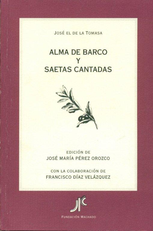 ALMA DE BARCO Y SAETAS CANTADAS