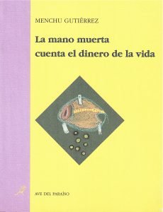 La mano muerta cuenta el dinero de la vida