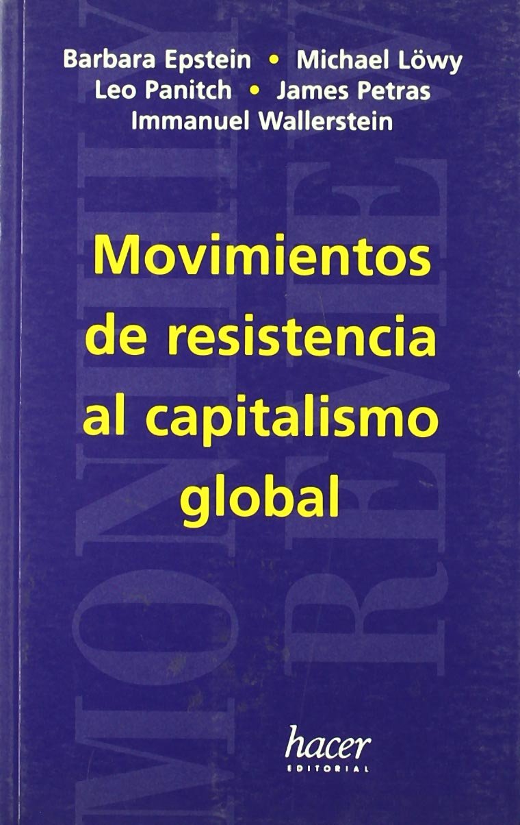 Movimientos de resistencia al capitalismo global