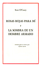 Rosas rojas para mí y la sombra de un hombre armado