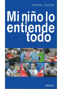 MI NIÑO LO ENTIENDE TODO