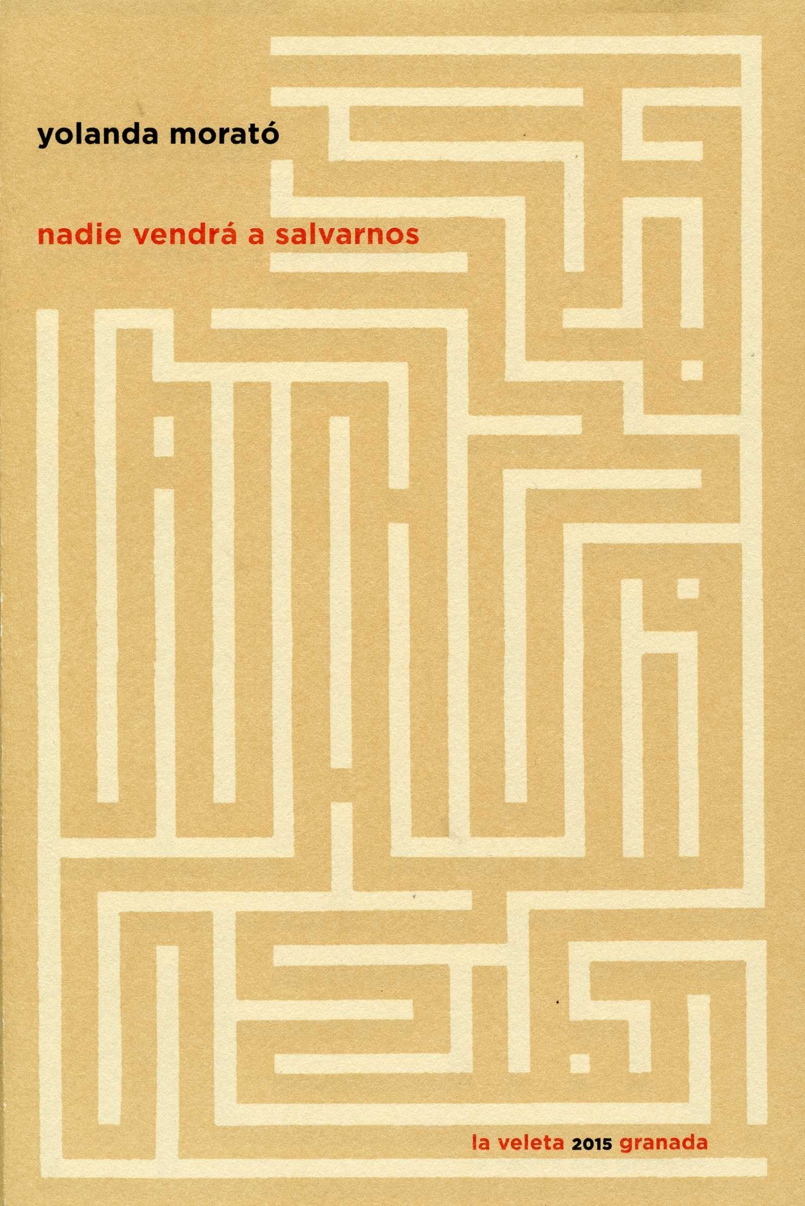 Nadie vendrá a salvarnos