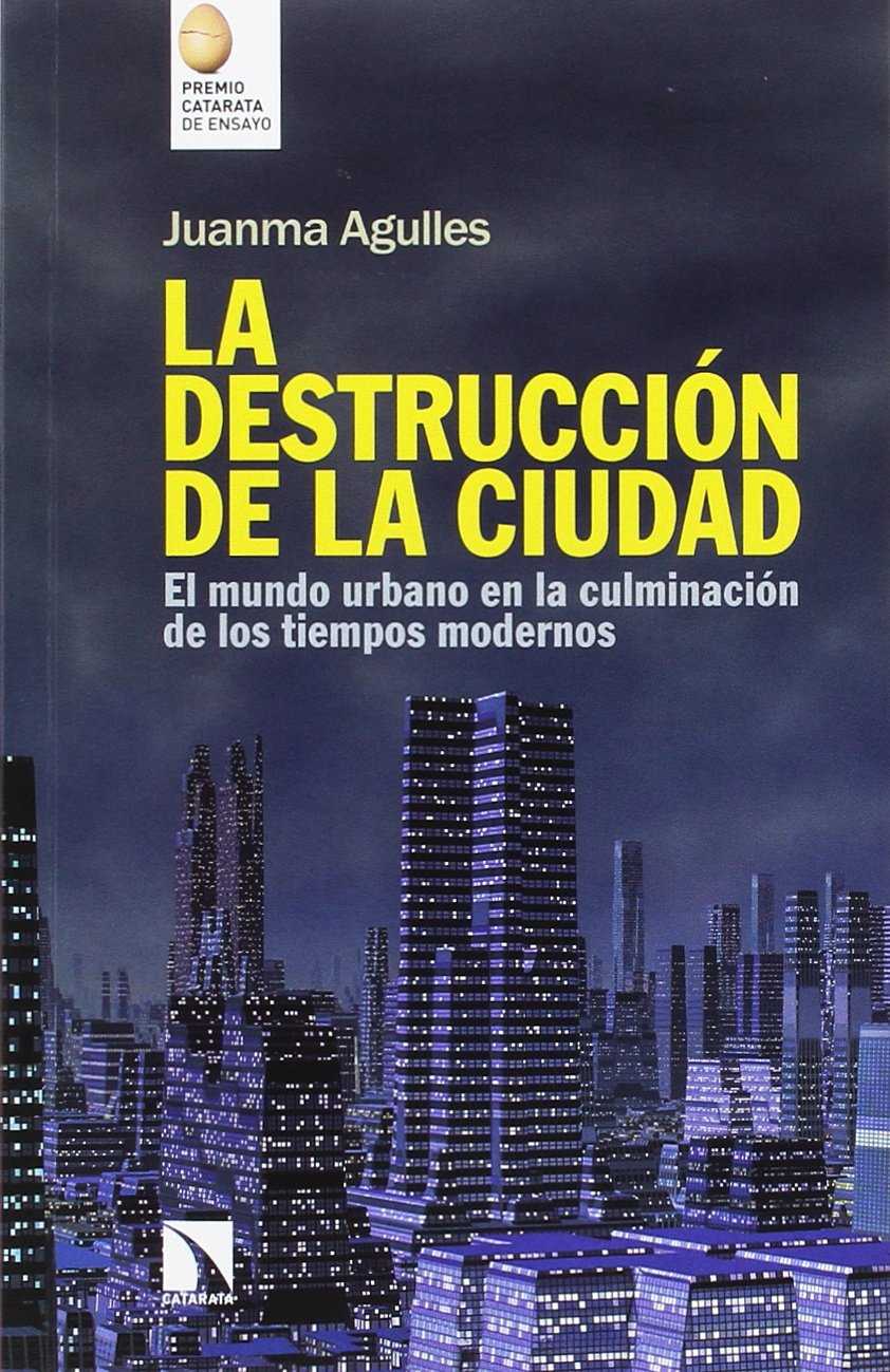 La destrucción de la ciudad