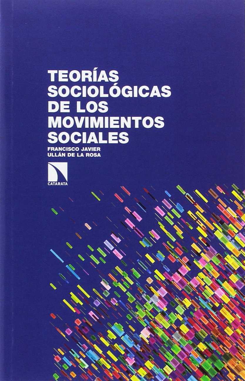 Teorías sociológicas de los movimientos sociales