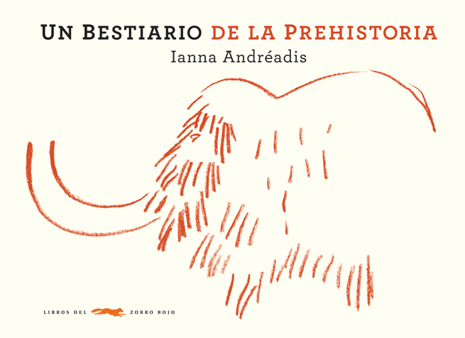 bestiario de la prehistoria, Un