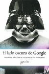 El lado oscuro de Google