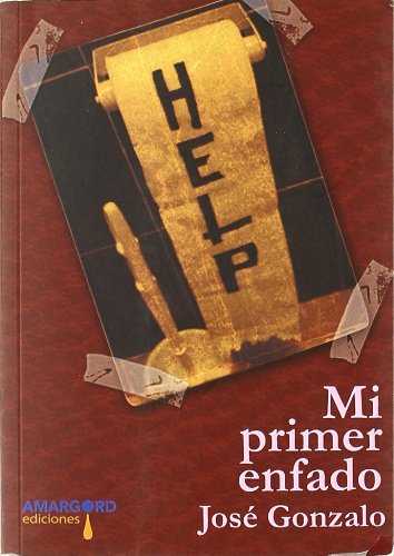 Mi primer enfado