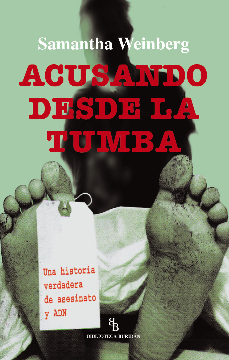 Acusando desde la tumba