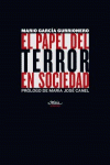 El papel del terror en sociedad